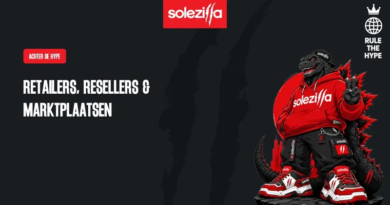 Retailers, resellers & marktplaatsen: wie is wie in de sneakerwereld?