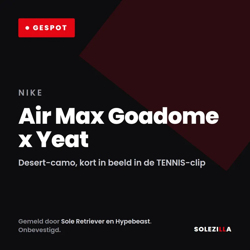 Yeat laat een camo Air Max Goadome zien in zijn TËNNIS-clip: wat zo’n teaser bij hem waard is