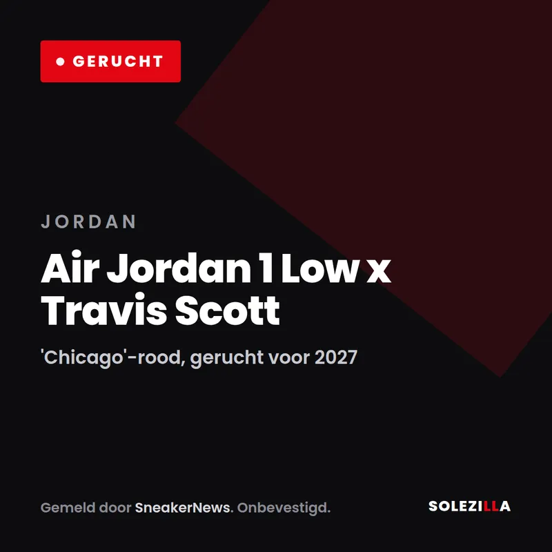 Een Travis Scott-Low in Chicago-rood: het gerucht is dunner dan de hype